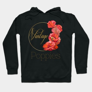 Vintage Poppies-Spring wildflowers-Poppies Spring flower-Spring wildflowers-Poppies Spring flower Hoodie